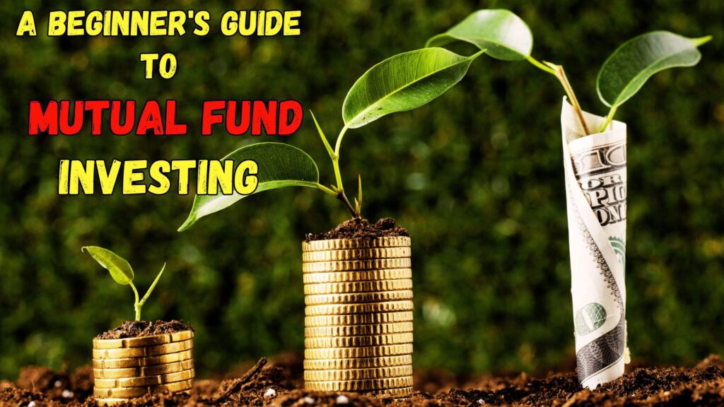 Mutual Fund Investing